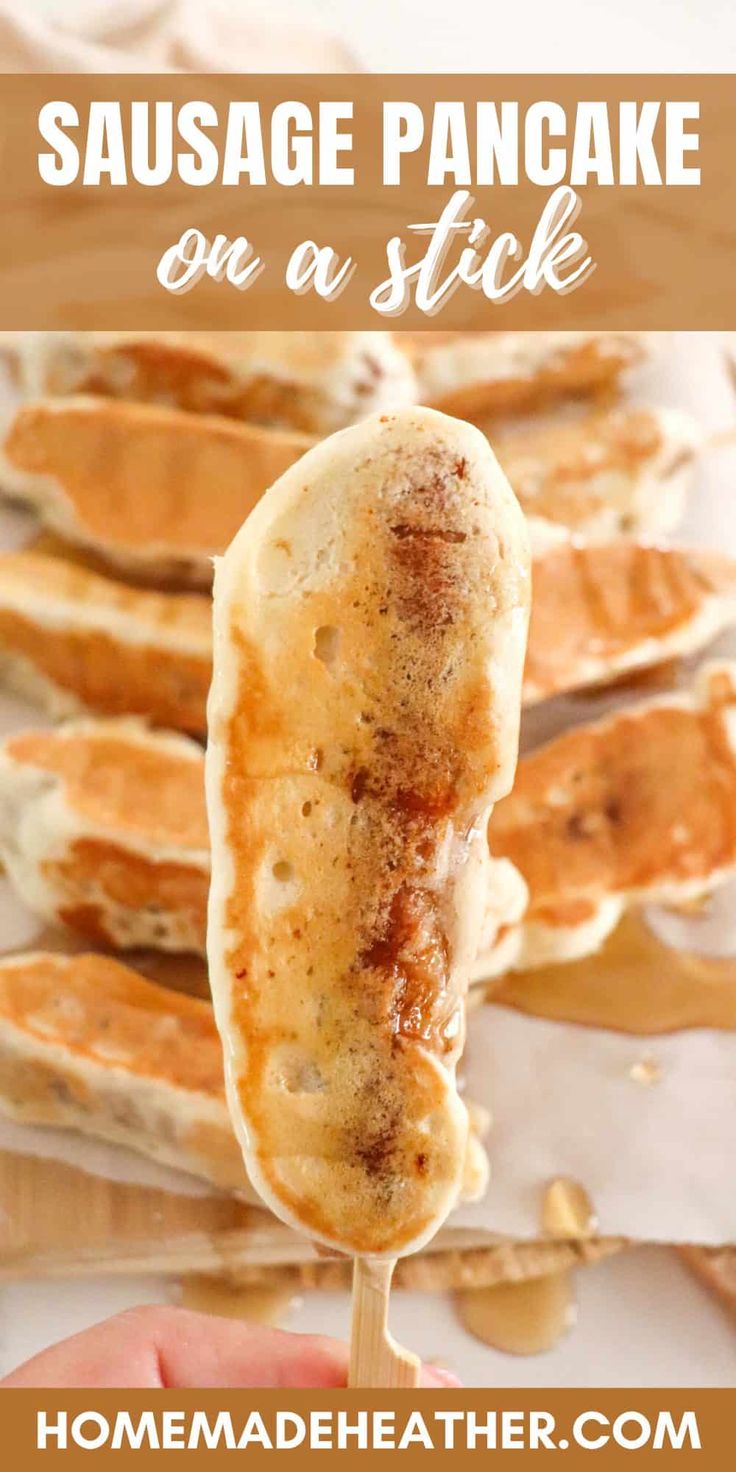 sausage pancake on a stick is being held up with the words, sausage pancake on a stick