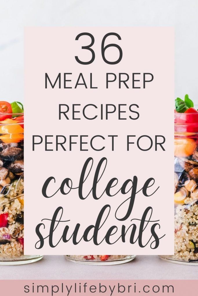 three mason jars filled with food and the words meal prep recipes perfect for college students