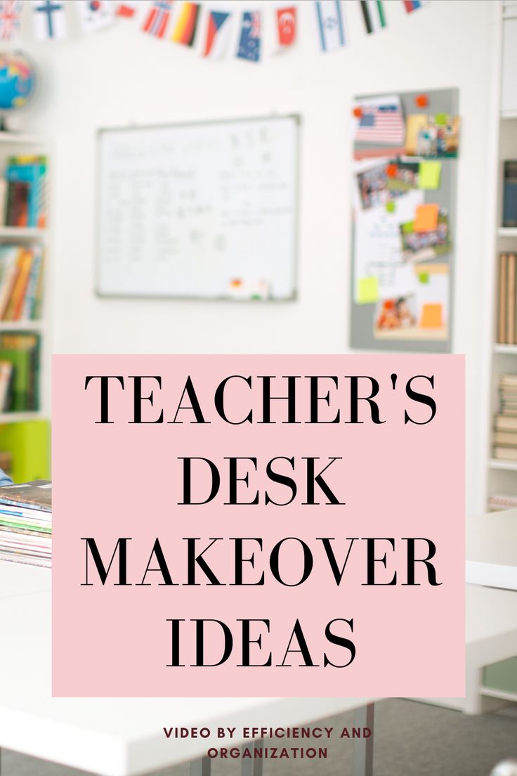 teacher's desk makeover ideas with text overlay that reads teacher's desk makeover ideas