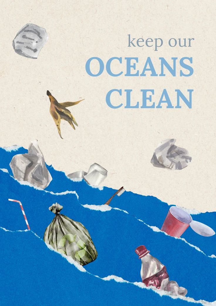 a poster with garbage floating in the ocean and birds flying over it that says keep our oceans clean