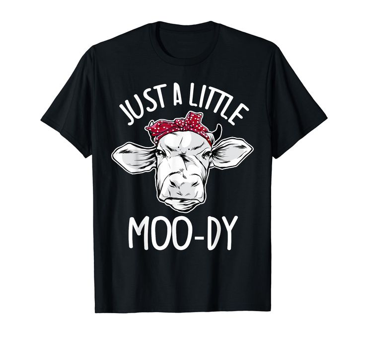 a cow wearing a red bandana with the words just a little moo - dy on it