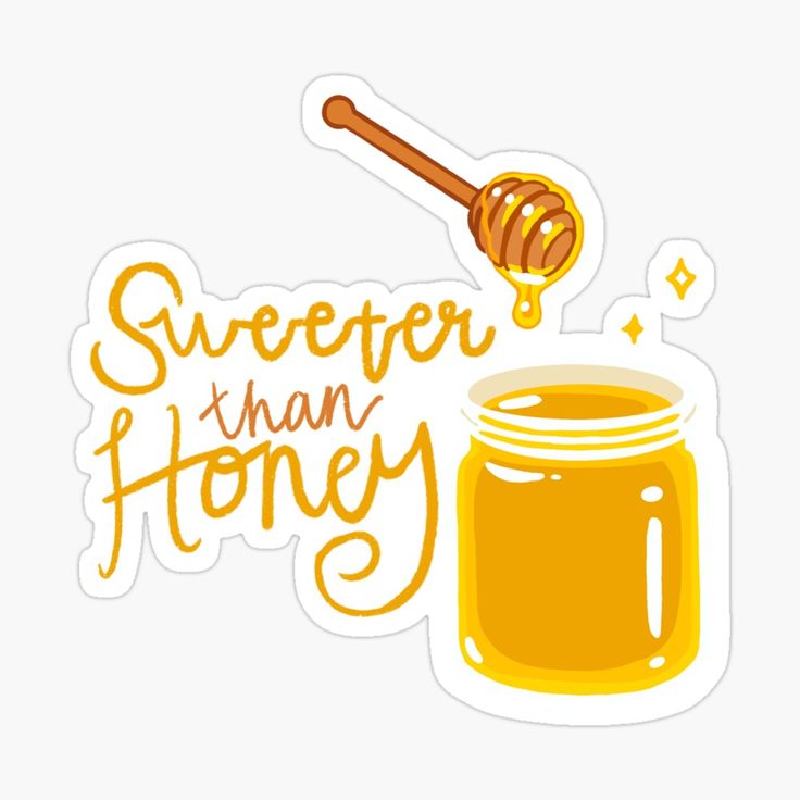 a sticker with the words sweeter than honey and a jar of honey on it