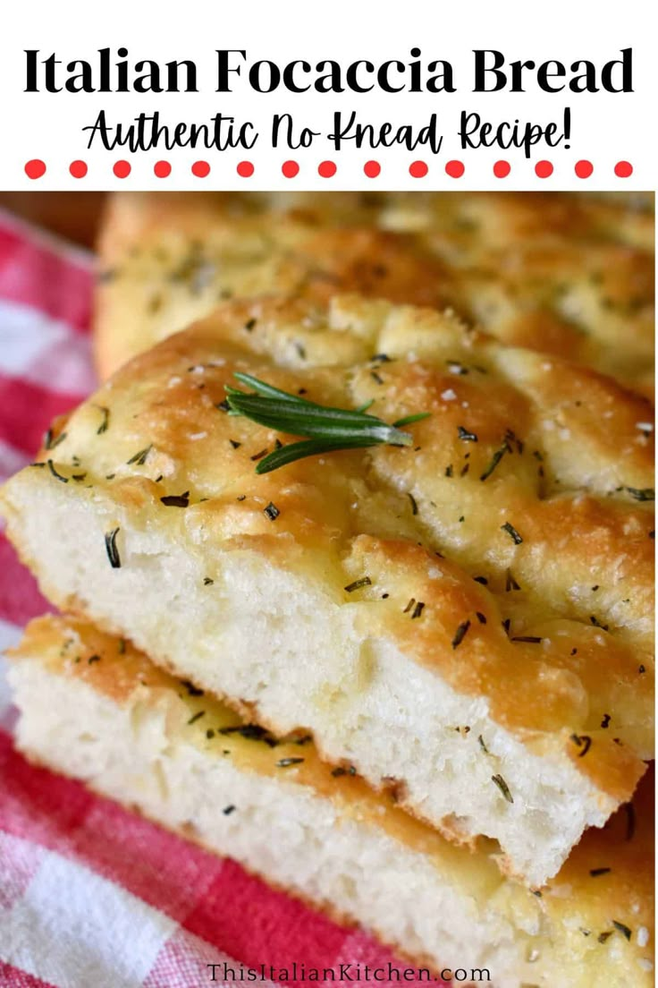 italian focaccia bread is an authentic no - knead recipe that's easy to make