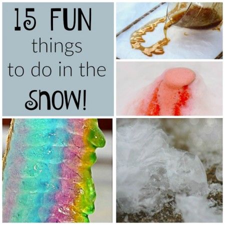 the collage shows different things to do in the snow with text overlay that reads 15 fun things to do in the snow