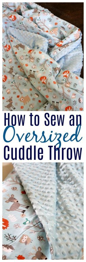 the instructions for how to sew an oversized cuddle throw with text overlay