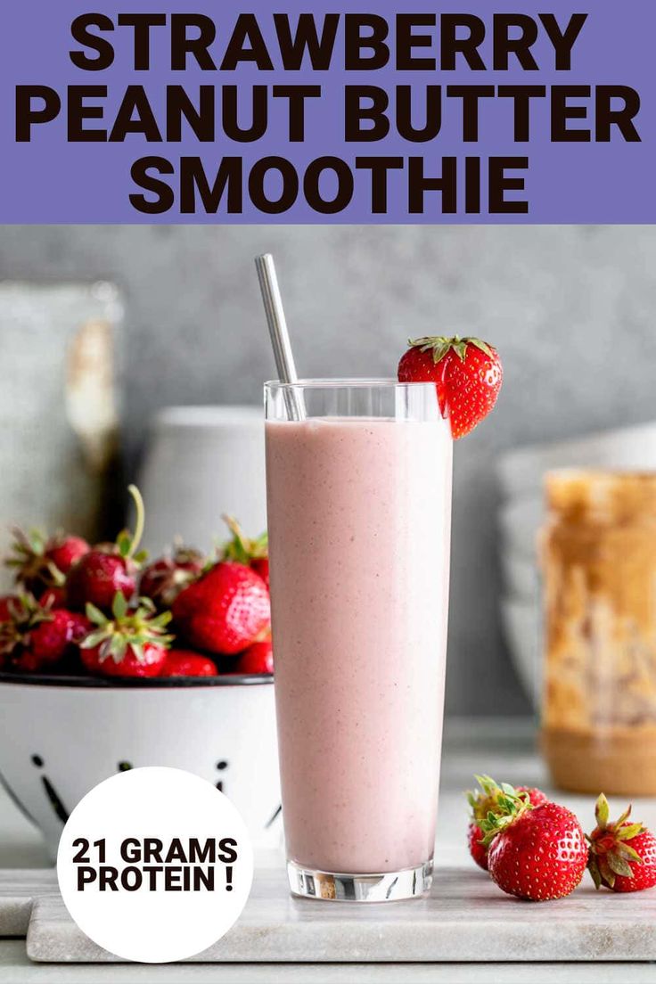 a strawberry peanut butter smoothie with strawberries on the side and text overlay