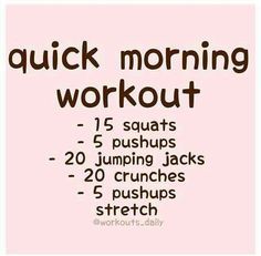 a sign that says quick morning workout