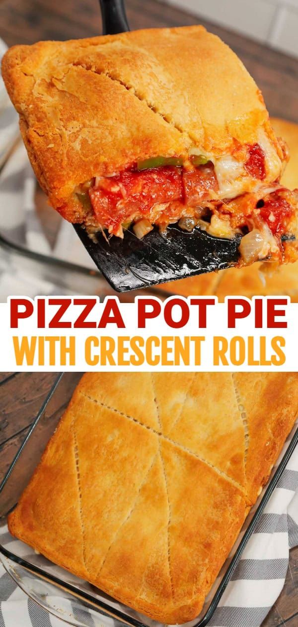 pizza pot pie with crescent rolls in the middle on a tray and text overlay that reads, pizza pot pie with crescent rolls