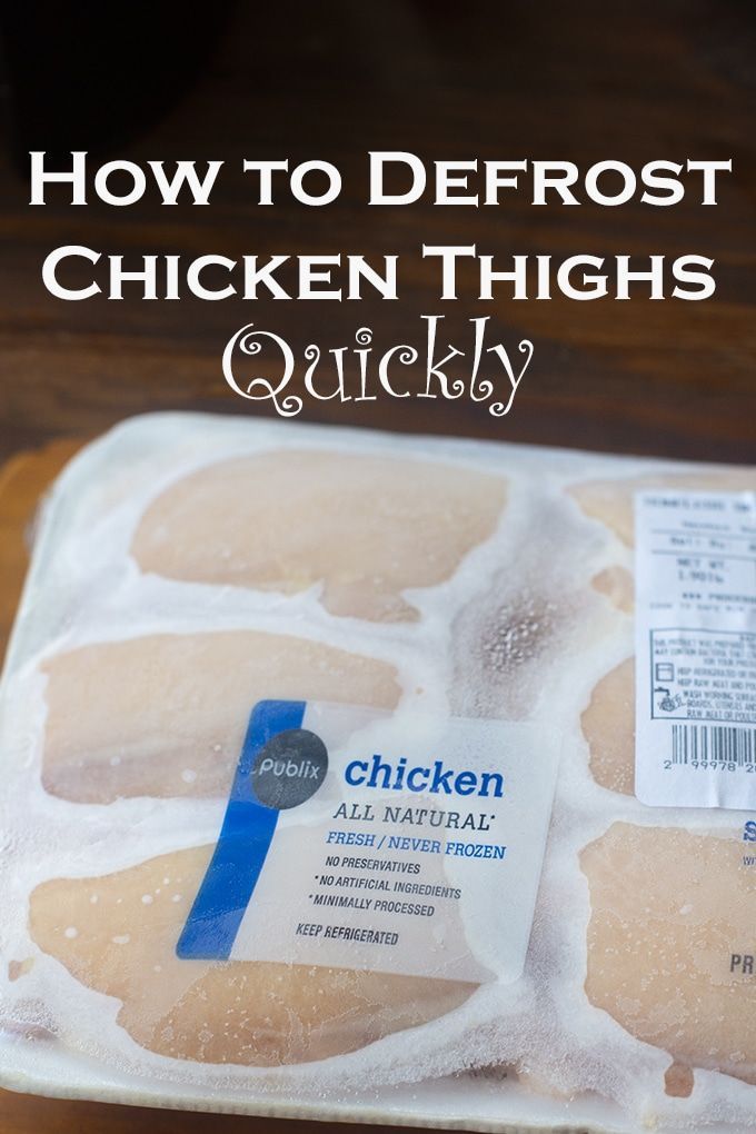 how to defrost chicken thighs quickly in the freezer or refrigerator with this easy recipe