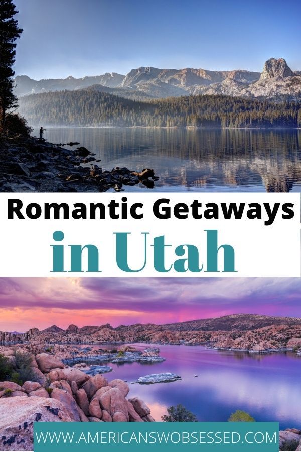 the cover of romantic getaways in utah, with mountains and water in the background