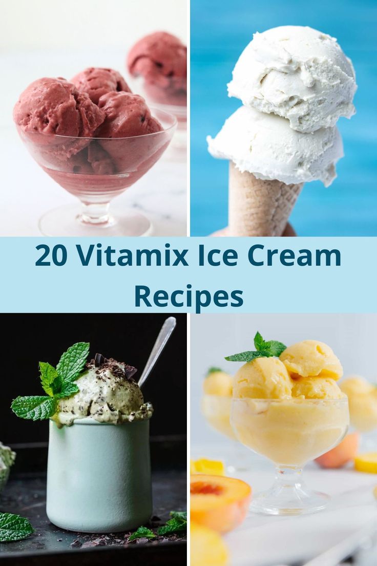 four different ice creams are shown with the words, 20 vitaminix ice cream recipes