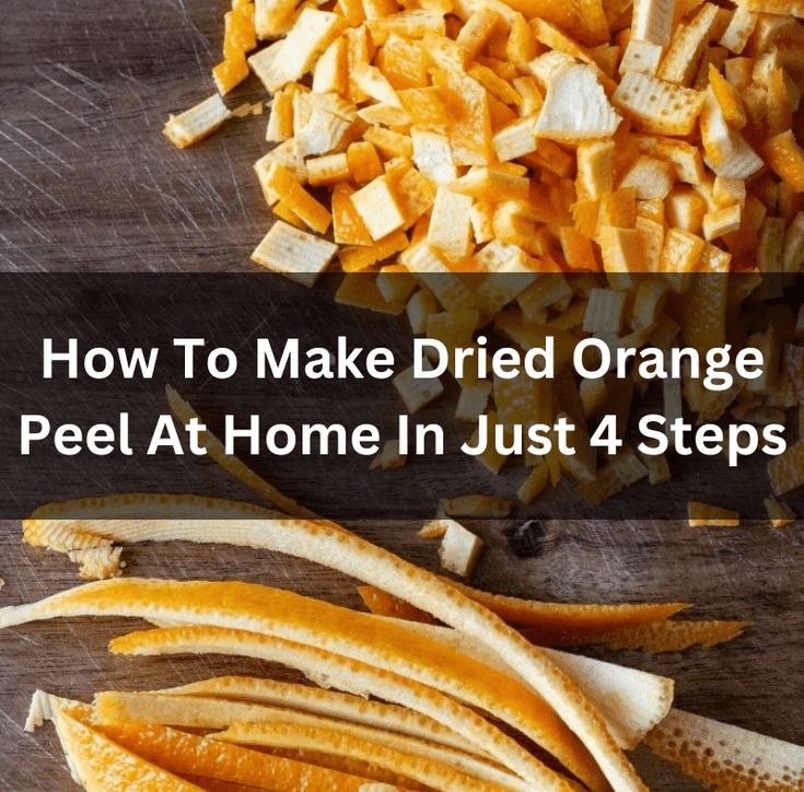 how to make dried orange peel at home in just 4 steps