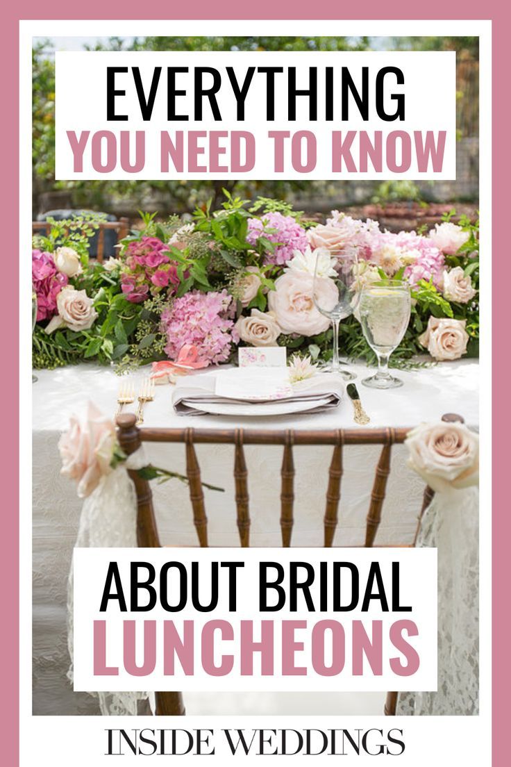 an image of a table with flowers on it and the words everything you need to know about bridal luncheons