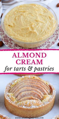 almond cream for tarts and pastries with text overlay that reads almond cream for tarts and pastries