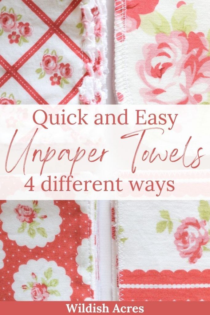 the words quick and easy paper towels 4 different ways are shown in red, white and pink