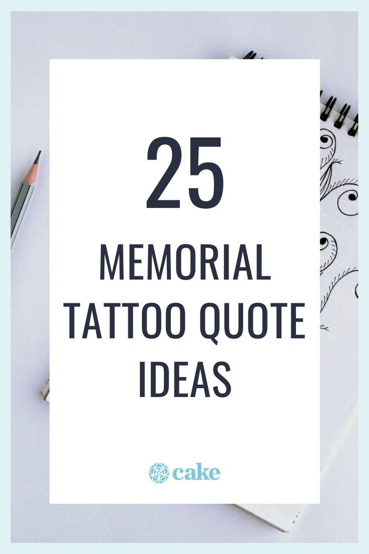 the words 25 memorial tattoo quote ideas on top of a white background with pencils and markers