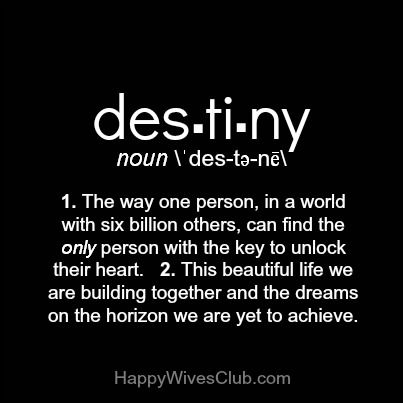 a black and white photo with the words destiny