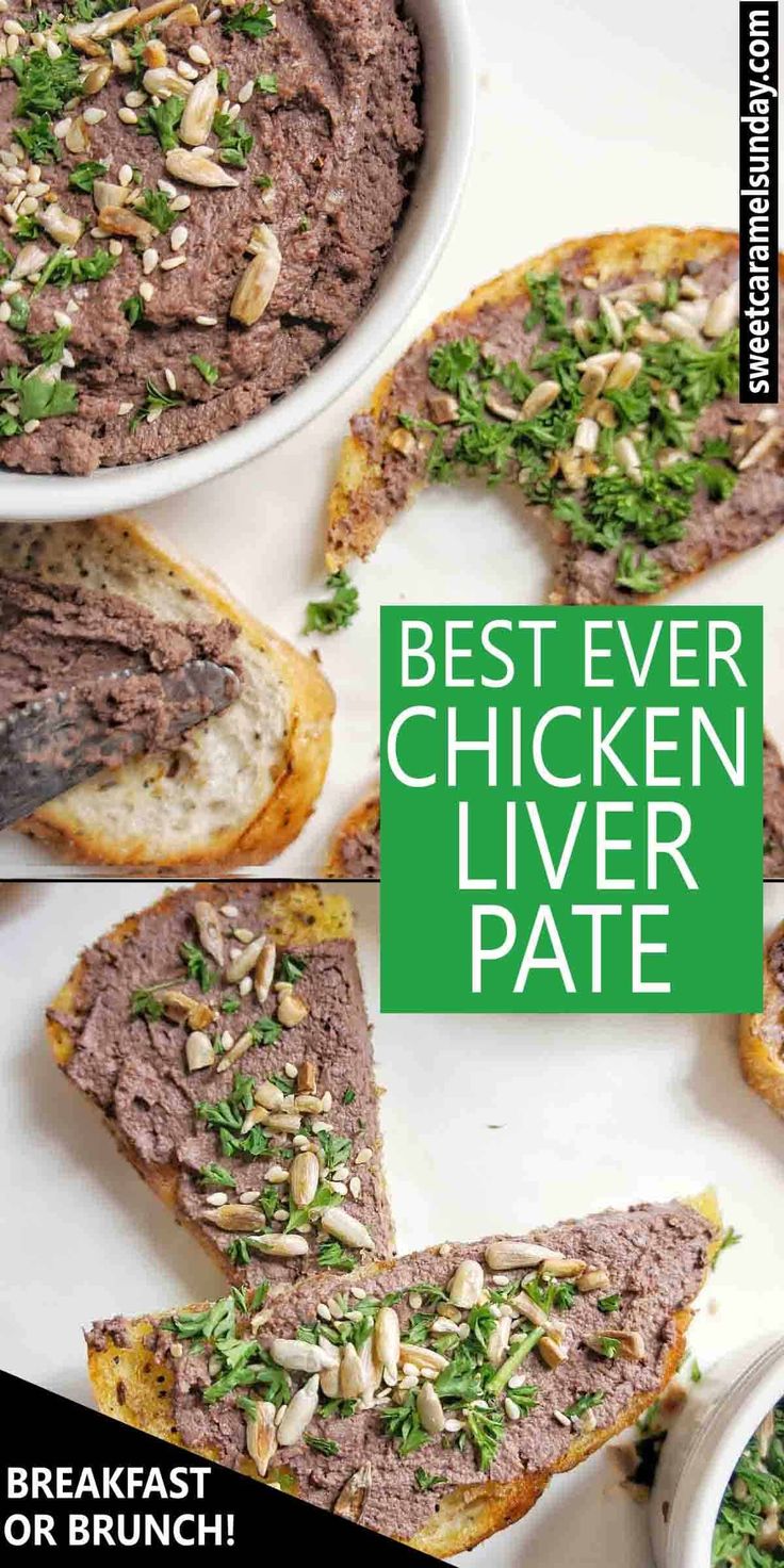 the best ever chicken liver pate recipe is shown in three different pictures with text overlay