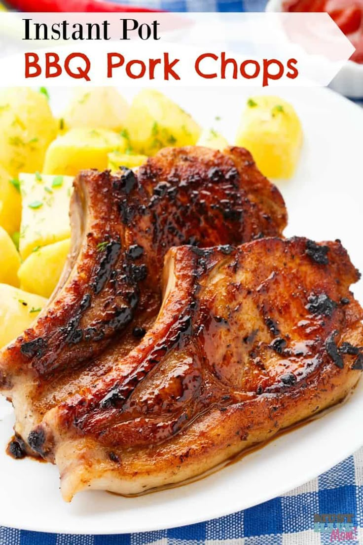 the cover of instant pot bbq pork chops on a plate with potatoes and tomatoes