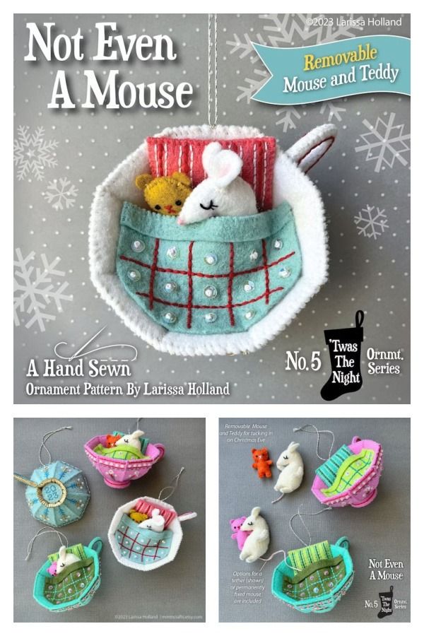 the instructions for how to make a felt ornament mouse in a basket and other items