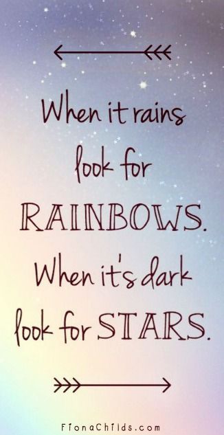 'When it rains look for rainbows, when its dark look for stars.' Keep holding on, look for the positives in life even when its raining inside your mind ♡ inspiring quotes just for you Motivation Poetry, Quotes Encouraging, Encouraging Quotes, E Card, Quotable Quotes, Life Motivation, A Quote, A Sign, Ahmedabad