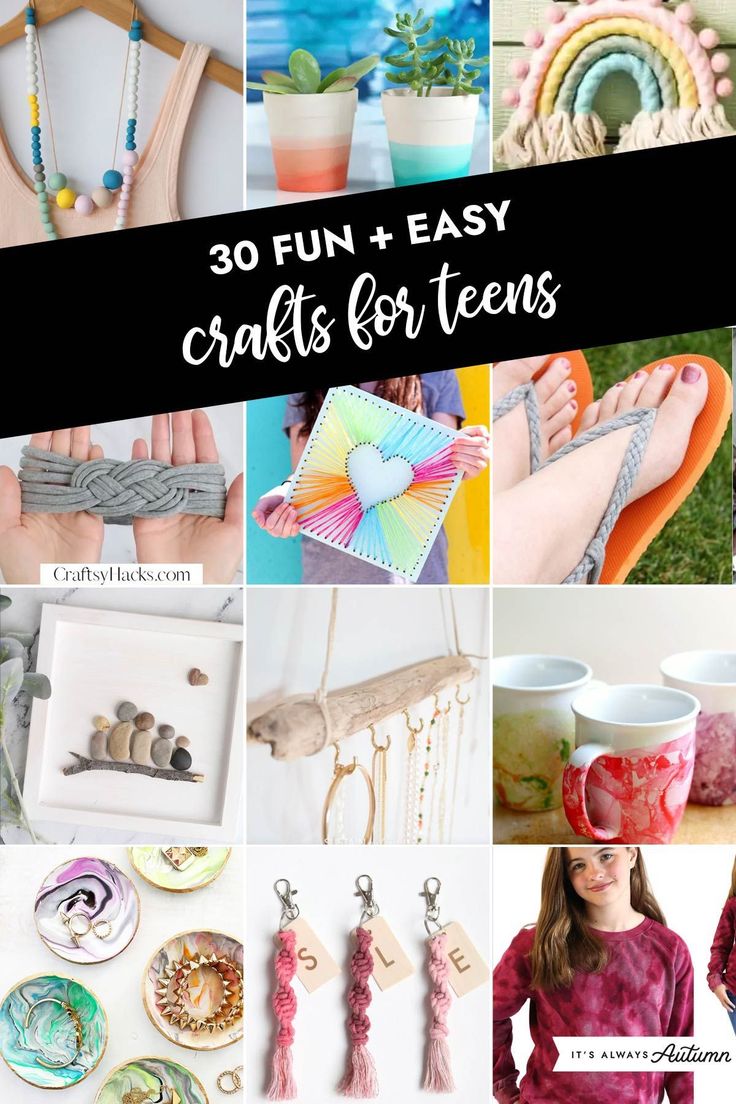 the collage is full of different crafts for teens to do with their own hands