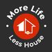 morelifelesshouse