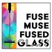 FuseMuseFusedGlass