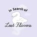 insearchoflostflavors