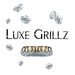 luxegrillz