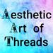 astheticartofthreads