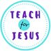 TeachForJesus