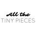 allthetinypieces