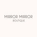 mirrormirrorboutique_