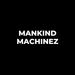 MankindMachinez