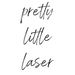 prettylittlelaser