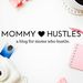 mommyhustles