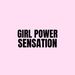 girlpowersensation