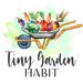 tinygardenhabit