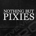 nothingbutpixies