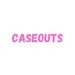 caseouts