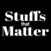 stuffsthatmatter