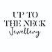 Uptotheneckjewellery