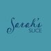 sarahsslice