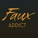 fauxaddict