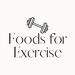 foodsforexercise