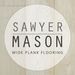 Sawyer Mason Wide Plank Flooring