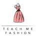 teachmefashionn