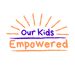 ourkidsempowered