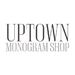 UptownMonogramShop